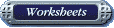 Worksheets